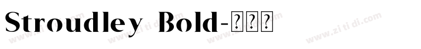 Stroudley Bold字体转换